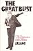 The Great Bust: The Depress...