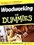 Woodworking For Dummies [Paperback] [2003] 1 Ed. Jeff Strong