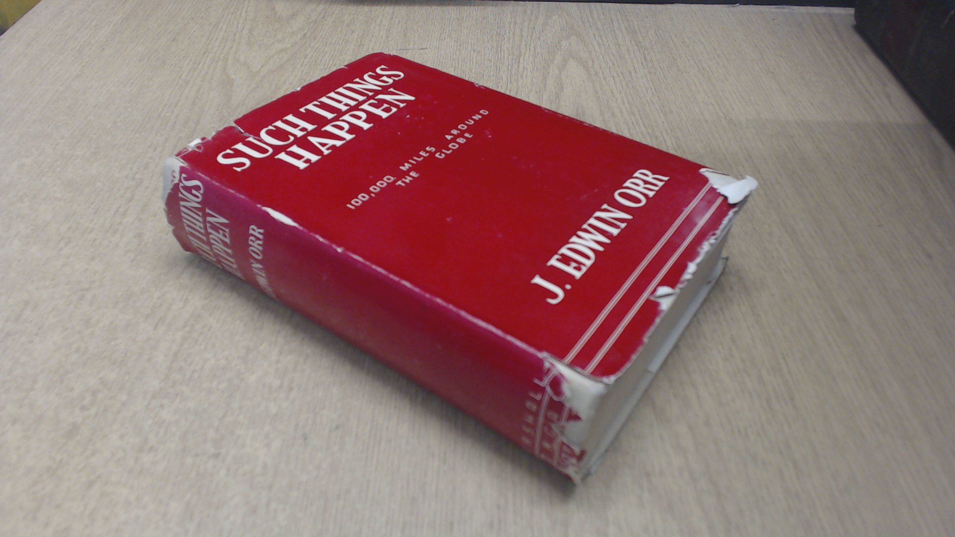 Such Things Happen: 100,000 Miles Around the Globe (Hardcover)