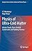 Physics of Ultra-Cold Matter: Atomic Clouds, Bose-Einstein Condensates and Rydberg Plasmas (Springer Series on Atomic, Optical, and Plasma Physics) by J.T. Mendonça (2012-11-21)
