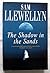 The Shadow in the Sands by Sam Llewellyn (1998-07-02)