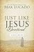 Just Like Jesus Devotional: A Thirty-Day Walk with the Savior [Hardcover]