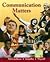 Communication Matters: by McCutcheon Randall Schaffer James Wycoff Joseph R. (2006-05-01) Hardcover