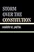 Storm Over the Constitution by Harry V. Jaffa (1999-08-31)