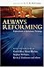 Always Reforming: Explorations in Systematic Theology by Gerald Bray (2007-04-02)