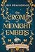 The Crone of Midnight Embers