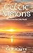 Celtic Visions: Poems from the Celtic World