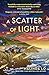 Coronet Books A Scatter of Light from the author of Last Night at the Telegraph Club.