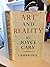 Rare Joyce Cary / ART AND REALITY Ways of the Creative Process 1st Edition 1958 [Hardcover] Cary, Joyce