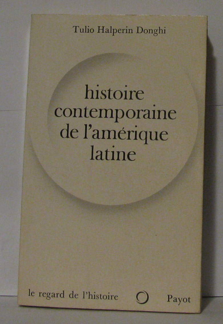 Histoire contemporaine de l'amérique latine. (Paperback)