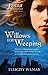 Willows for Weeping (Janna Mysteries) by Felicity Pulman (2011-08-01)