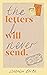 The Letters I Will Never Send: poems to read, to write and to share Paperback – 16 March 2023