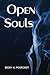 Open Souls by Becky M. Pourchot (2015-04-09)