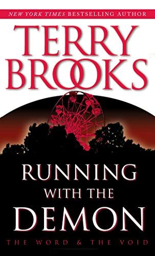 [Running With the Demon (The Word and the Void Trilogy, Book 1)] [By: Terry Brooks] [May, 1998]