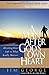 A Man After God's Own Heart: Devoting Your Life to What Really Matters by Jim George (July 01,2008)