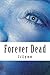 Forever Dead by JcLynn (2012-06-21)