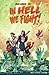 In Hell We Fight! Volume 1 (1)