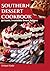 Southern Dessert Cookbook: ...