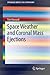 Space Weather and Coronal Mass Ejections (SpringerBriefs in Astronomy) by Tim Howard (2013-08-28)