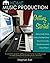 Home Music Production: Getting Started: A complete guide to setting up your home recording studio to make professional sounding music at home by Stephan Earl (2012-09-27)