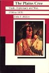 The Plains Cree: ...