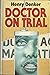 Doctor on Trial