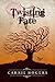 Twisting Fate (Deeply Roote...