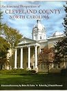 Architectural Perspectives of Cleveland County, North Carolina Architectural Perspectives of Cleveland County, North Carolina