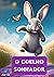 "O Coelho Sonhador"