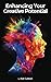 Enhancing Your Creative Potential: Re-Inventing Yourself For Relevance in the AI Age