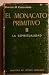 EL MONACATO PRIMITIVO II: L...