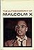 The Autobiography of Malcom X with the Assistance of Alex Hal... by Malcolm X The Autobiography of Malcom X with the Assistance of Alex Hal... by Malcolm X