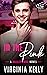 In the Pink (Valleywood #23)