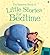 Little Stories for Bedtime (Usborne Anthologies and Treasuries) by Sam Taplin (2009) Board book