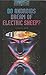 The Oxford Bookworms Library: Stage 5: 1,800 Headwords: Do Androids Dream of Electric Sheep? (Oxford Bookworms ELT) by Philip K. Dick (2000-06-01)