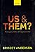 [(Us and Them?: The Dangerous Politics of Immigration Control)] [Author: Bridget Anderson] published on (May, 2013)