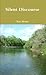 Silent Discourse