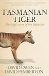 Tasmanian Tiger: ...