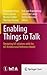 [Enabling Things to Talk: Designing IoT solutions with the IoT Architectural Reference Model] [By: x] [October, 2013]