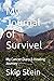 My Journal of Survivel: My ...