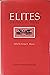 Elites, Ethnographic Issues (School of American Research Advanced Seminar Series)