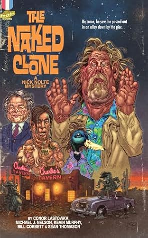 The Naked Clone: A Nick Nolte Mystery