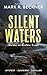 Silent Waters by Mark Beckner