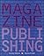 Magazine Publishing by Sammye Johnson (1999-07-01)