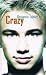 Crazy by Benjamin Lebert