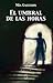 El Umbral De Las Horas by MIA Gallegos