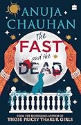 The Fast and the Dead (ACP Bhavani Singh, #2)