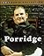 Porridge