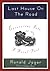 LAST HOUSE ON THE ROAD by Ronald Jager by Ronald Jager