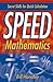Speed Mathematics: Secret Skills for Quick Calculation by Bill Handley (2003-10-20)